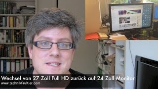 Wechsel von 27 Zoll Full HD zurück auf 24 Zoll Monitor